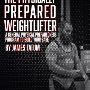The Physically Prepared Weightlifter eBook
